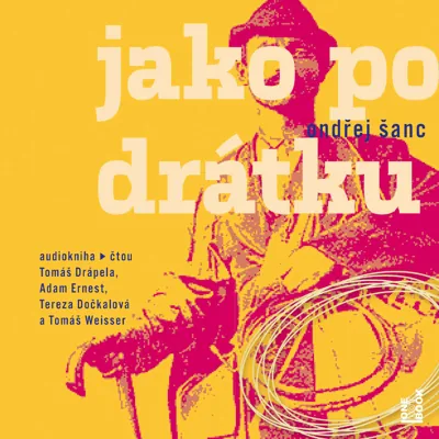 Jako po drátku
